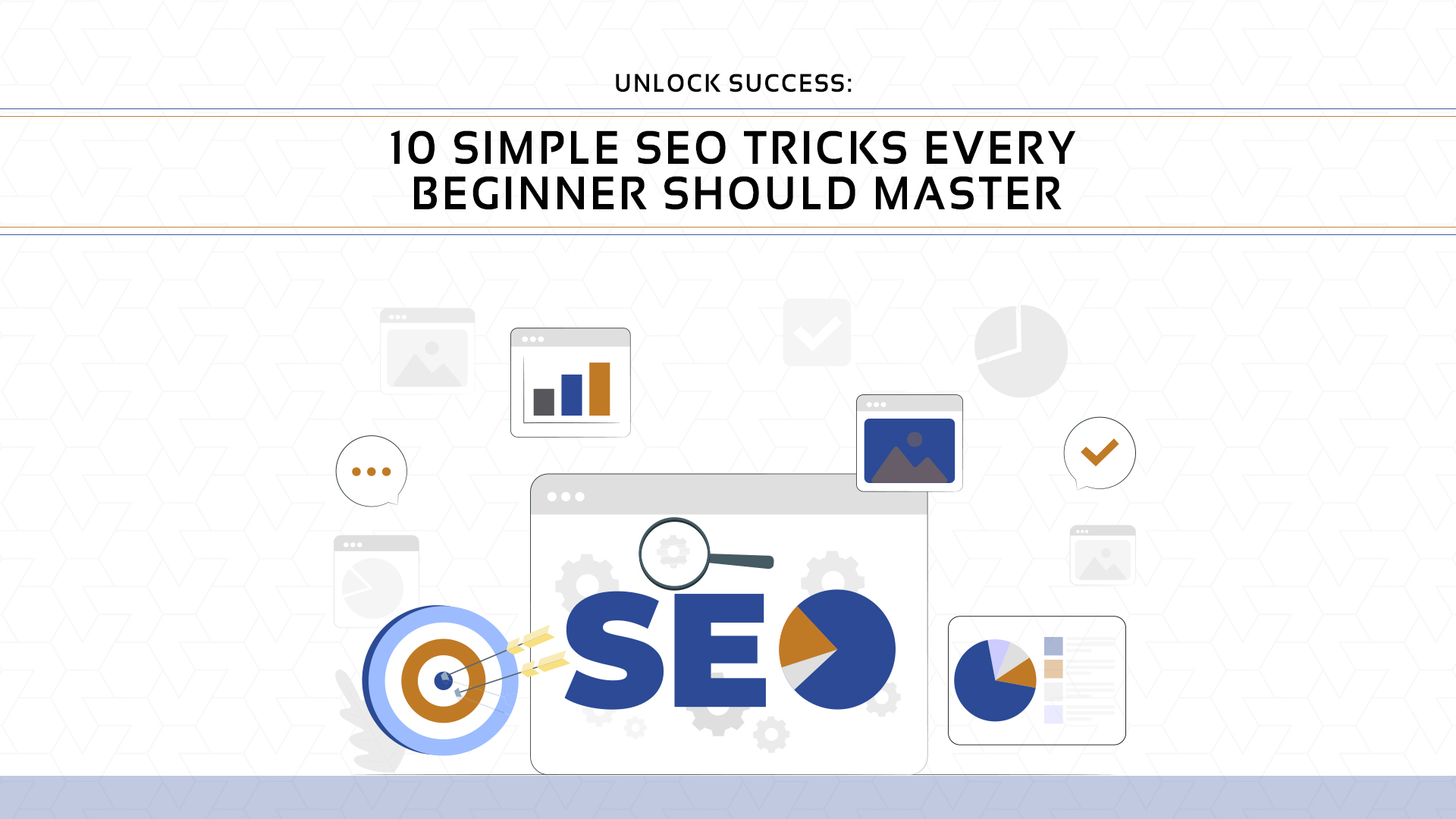 Unlock Success: 10 Simple SEO Tricks Every Beginner Should Master